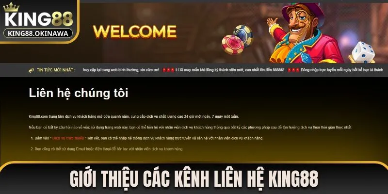 Giới Thiệu King88 3 Các kênh liên hệ giúp người chơi giải quyết sự cố