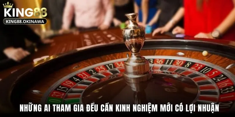 Những Người Kiếm Tiền Từ Casino - Giải Đáp Cùng King88 2 Những ai tham gia đều cần kinh nghiệm mới có lợi nhuận
